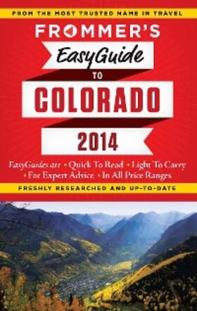 Peterson |  Frommer's EasyGuide to Colorado 2014 | eBook | Sack Fachmedien