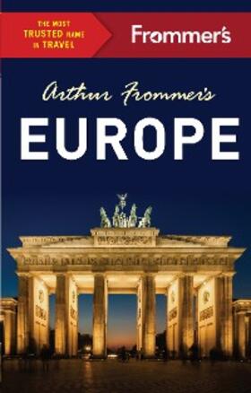 Frommer / Rynn / Brewer |  Arthur Frommer's Europe | eBook | Sack Fachmedien