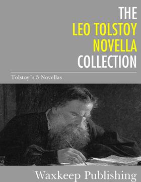 Tolstoy | The Leo Tolstoy Novella Collection | E-Book | sack.de