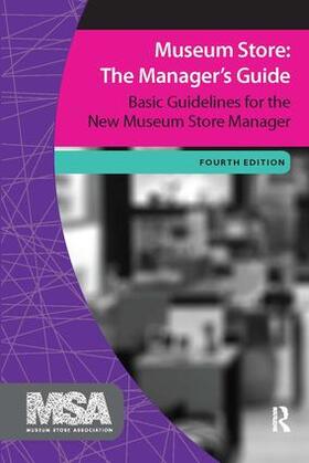  Museum Store: The Manager's Guide | Buch |  Sack Fachmedien