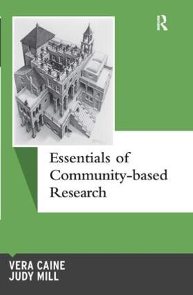 Caine / Mill |  Essentials of Community-based Research | Buch |  Sack Fachmedien