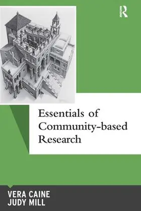 Caine / Mill |  Essentials of Community-Based Research | Buch |  Sack Fachmedien