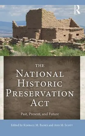 Banks / Scott |  The National Historic Preservation Act | Buch |  Sack Fachmedien