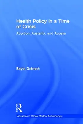 Ostrach |  Health Policy in a Time of Crisis | Buch |  Sack Fachmedien