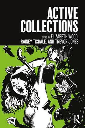 Wood / Tisdale / Jones |  Active Collections | Buch |  Sack Fachmedien