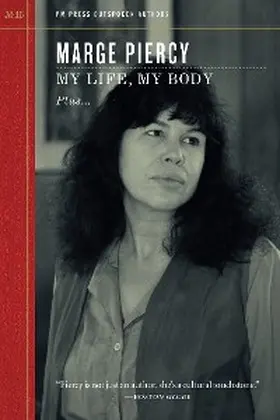 Piercy |  My Life, My Body | eBook | Sack Fachmedien