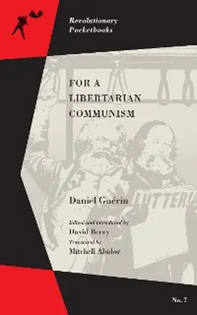 Guérin / Berry |  For a Libertarian Communism | eBook | Sack Fachmedien