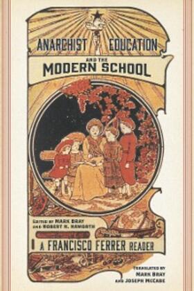 Ferrer / Haworth |  Anarchist Education and the Modern School | eBook | Sack Fachmedien