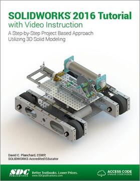 Planchard |  SOLIDWORKS 2016 Tutorial (Including unique access code) | Buch |  Sack Fachmedien