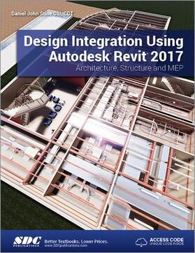 Stine |  Design Integration Using Autodesk Revit 2017 (Including unique access code) | Buch |  Sack Fachmedien