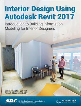 Stine / Hansen |  Interior Design Using Autodesk Revit 2017 (Including unique access code) | Buch |  Sack Fachmedien