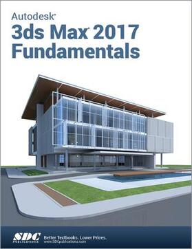 Ascent |  Autodesk 3ds Max Design 2017 Fundamentals | Buch |  Sack Fachmedien