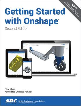 Moss |  Getting Started with Onshape (Second Edition) | Buch |  Sack Fachmedien