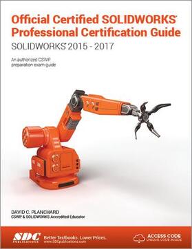 Planchard |  Official Certified SOLIDWORKS Professional Certification Guide with Video Instruction | Buch |  Sack Fachmedien