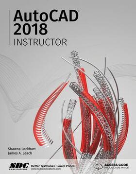 Leach / Lockhart |  AutoCAD 2018 Instructor | Buch |  Sack Fachmedien