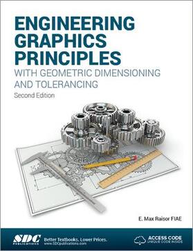 Raisor |  Engineering Graphics Principles with Geometric Dimensioning and Tolerancing | Buch |  Sack Fachmedien