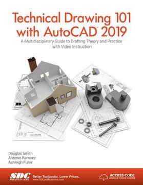 Fuller / Ramirez / Smith |  Technical Drawing 101 with AutoCAD 2019 | Buch |  Sack Fachmedien