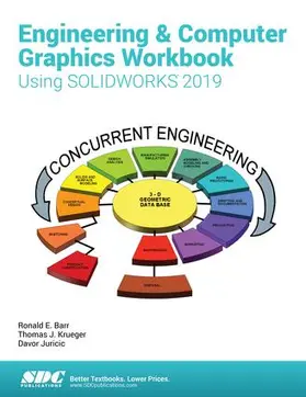 Barr / Juricic / Krueger |  Engineering & Computer Graphics Workbook Using SOLIDWORKS 2019 | Buch |  Sack Fachmedien