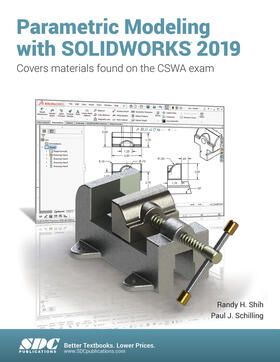 Schilling / Shih |  Parametric Modeling with SOLIDWORKS 2019 | Buch |  Sack Fachmedien