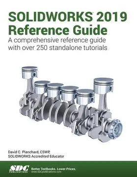 Planchard |  SOLIDWORKS 2019 Reference Guide | Buch |  Sack Fachmedien