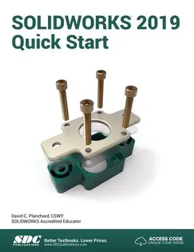 Planchard |  SOLIDWORKS 2019 Quick Start | Buch |  Sack Fachmedien