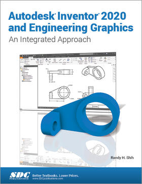 Shih |  Autodesk Inventor 2020 and Engineering Graphics | Buch |  Sack Fachmedien