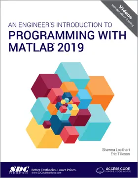 Tilleson / Lockhart |  An Engineer's Introduction to Programming with MATLAB 2019 | Buch |  Sack Fachmedien