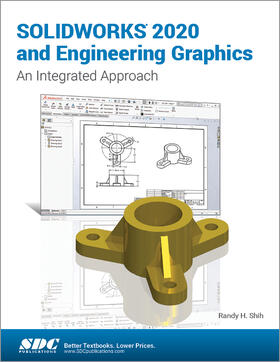 Shih |  SOLIDWORKS 2020 and Engineering Graphics | Buch |  Sack Fachmedien