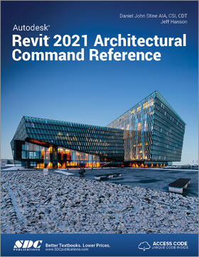 Stine / Hanson |  Autodesk Revit 2021 Architectural Command Reference | Buch |  Sack Fachmedien