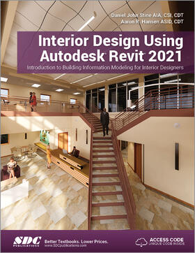 Hansen / Stine |  Interior Design Using Autodesk Revit 2021 | Buch |  Sack Fachmedien