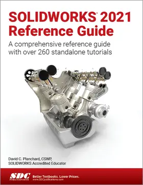 Planchard |  SOLIDWORKS 2021 Reference Guide | Buch |  Sack Fachmedien