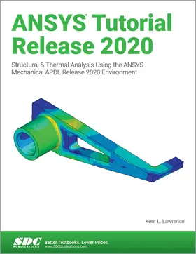 Lawrence |  ANSYS Tutorial Release 2020 | Buch |  Sack Fachmedien