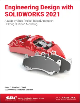 Planchard |  Engineering Design with SOLIDWORKS 2021 | Buch |  Sack Fachmedien