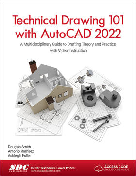 Ramirez / Fuller / Smith |  Technical Drawing 101 with AutoCAD 2022 | Buch |  Sack Fachmedien