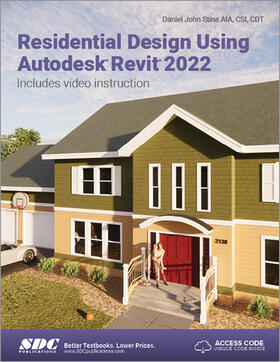 Stine |  Residential Design Using Autodesk Revit 2022 | Buch |  Sack Fachmedien