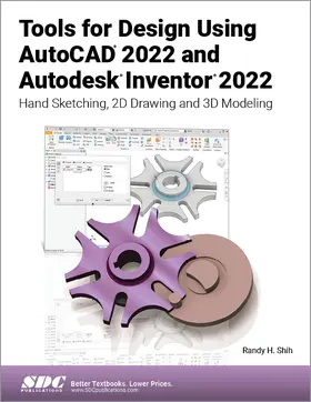 Shih |  Tools for Design Using AutoCAD 2022 and Autodesk Inventor 2022 | Buch |  Sack Fachmedien