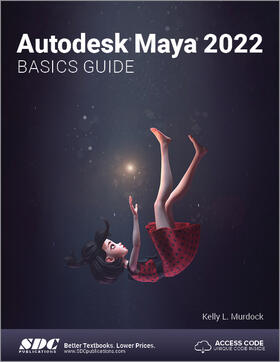 Murdock |  Autodesk Maya 2022 Basics Guide | Buch |  Sack Fachmedien