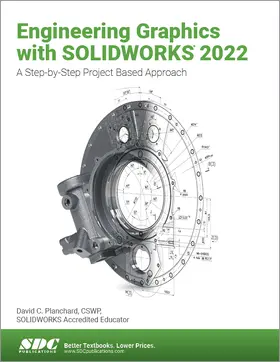 Planchard |  Engineering Graphics with SOLIDWORKS 2022 | Buch |  Sack Fachmedien