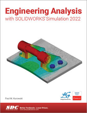 Kurowski |  Engineering Analysis with SOLIDWORKS Simulation 2022 | Buch |  Sack Fachmedien