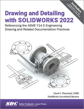 Planchard |  Drawing and Detailing with SOLIDWORKS 2022 | Buch |  Sack Fachmedien