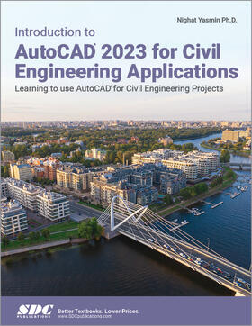 Yasmin |  Introduction to AutoCAD 2023 for Civil Engineering Applications | Buch |  Sack Fachmedien