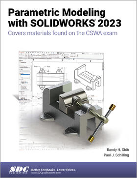Schilling / Shih |  Parametric Modeling with SOLIDWORKS 2023 | Buch |  Sack Fachmedien
