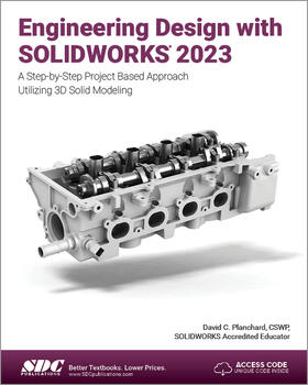 Planchard |  Engineering Design with SOLIDWORKS 2023 | Buch |  Sack Fachmedien