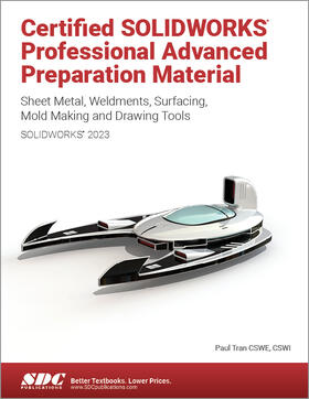 Tran |  Certified SOLIDWORKS Professional Advanced Preparation Material (SOLIDWORKS 2023) | Buch |  Sack Fachmedien