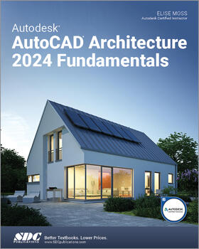 Moss |  Autodesk AutoCAD Architecture 2024 Fundamentals | Buch |  Sack Fachmedien