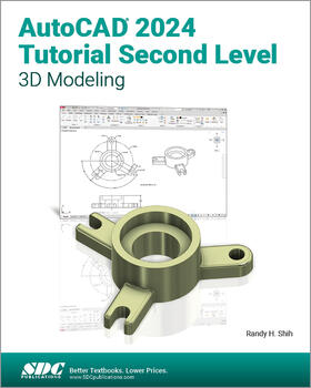 Shih |  AutoCAD 2024 Tutorial Second Level 3D Modeling | Buch |  Sack Fachmedien
