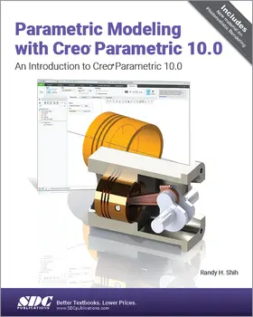 Shih |  Parametric Modeling with Creo Parametric 10.0 | Buch |  Sack Fachmedien