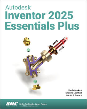Banach / Lockhart / Markazi |  Autodesk Inventor 2025 Essentials Plus | Buch |  Sack Fachmedien