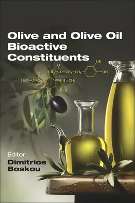 Boskou |  Olive and Olive Oil Bioactive Constituents | Buch |  Sack Fachmedien