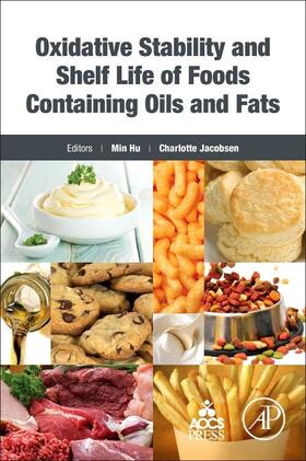 Hu / Jacobsen |  Oxidative Stability and Shelf Life of Foods Containing Oils | Buch |  Sack Fachmedien